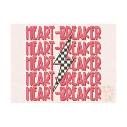 Heartbreaker PNG-Valentines Day Sublimation Digital Design Download-girl valentine png design, anti-Valentines day png,