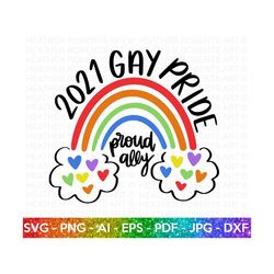 2021 Gay Pride Ally Rainbow SVG, LGBT Ally SVG, Gay Ally svg, Rainbow svg, Gay Pride Ally Shirt svg, Gay Parade Outfit, Cut Files for Cricut