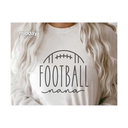 Football Nana Svg, Png Dxf Eps, Football Grandma Svg, Football Grandparents, Football Shirts, Football Family, Cricut Cut Files, Silhouette