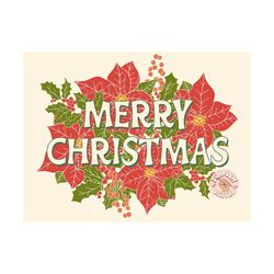 Merry Christmas PNG-Christmas Sublimation Digital Design Download-poinsettia png, christmas flowers png, floral xmas png