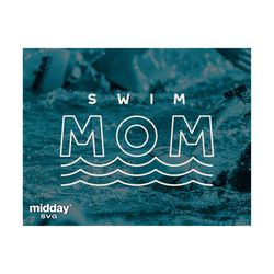 Swim Mom svg, Png Dxf Eps, Decal for Shirts Stickers Hats, Swim Mom Squad, Cricut Cut File, Silhouette, Sublimation, Digital Download