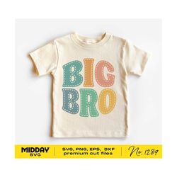 Big Bro Toddler Shirt Design, Svg Png Dxf Eps, Big Brother Svg, Sublimation, Svg for Cricut, New Brother Svg, Svg for Shirts, Family Shirts
