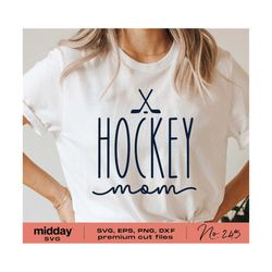 Hockey Mom, Svg Png Dxf Eps, Hockey Mom Shirt, Design for Sweatshirt, Hoodie, Hat, Hockey Mama, Cricut Cut File, Silhouette, Sublimation,