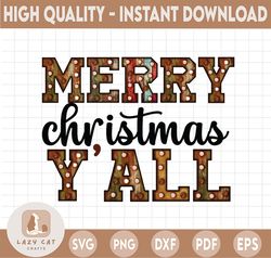 Merry Christmas Y'all Png, Christmas Sublimation Designs Downloads, Sublimation Graphics PNG, Printable, Clip Art file