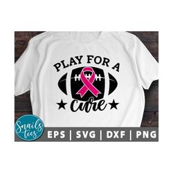 Play for the cure svg Png Breast Cancer Awareness Svg Tackle cancer Svg Breast Cancer Svg pink out Football Svg Cancer R