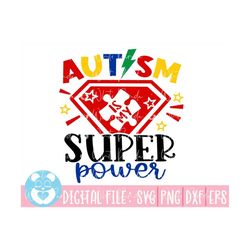 Autism Is My Super Power Svg File, Autism Quote Svg, Funny Autism Saying Svg, Autism Svg, Autism Awareness Svg,Autism Mo