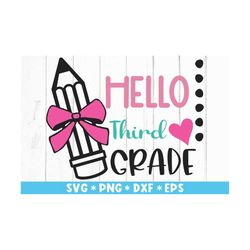Hello Third Grade Svg, Svg Cut File, Teaching Mode, Best Teacher, Svg Cut File, Svg For Making Cricut File, Digital Down
