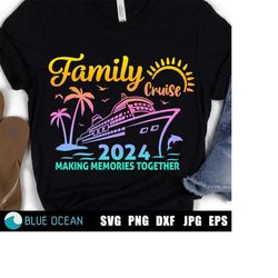 Family Cruise 2024 Svg, Family Cruise Svg,  Cruise 2024 Svg, Family Vacation shirts, Family cruise shirts