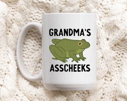 Frog Mug, Grandmas Asscheeks, Meme Mug