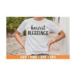 Harvest Blessings Svg,  Fall Saying Svg, Fall Sign Svg, Thanksgiving Svg, Autumn, Svg Cut File, Svg For Making Cricut Fi