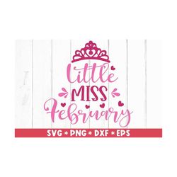 Little Miss February Svg, Hello Valentine, Happy Valentine's Day, Baby Girl, Svg Cut File, Svg For Making Cricut File, D
