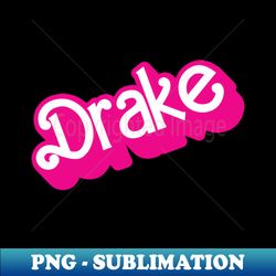 Drake x Barbie - Instant Sublimation Digital Download - Instantly Transform Your Sublimation Projects