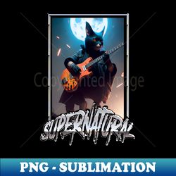 Supernatural Cat Rock Star - Modern Sublimation PNG File - Unleash Your Inner Rebellion