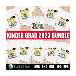 Kinder Grad 2023 SVG,  Kinder Graduation Bundle 2023 SVG, Kinder Graduate SVG, Proud of Kinder Graduate, Graduation 2023