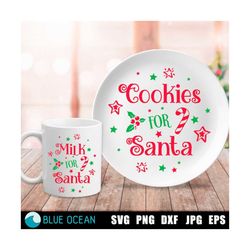 Cookies for Santa SVG, Milk for Santa SVG, Cookies for Santa plate and mug SVG