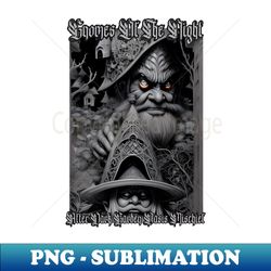Gnomes Of The NightAfter Dark Garden Oasis Mischief Version 4 - Premium PNG Sublimation File - Perfect for Sublimation Mastery