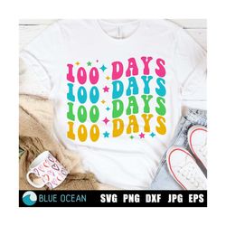 100 days SVG, 100 days of school SVG, 100 days PNG, Happy 100 days shirt