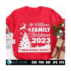 Christmas 2023 Family shirt SVG, Christmas 2023 SVG, Making memories together, Christmas family shirt