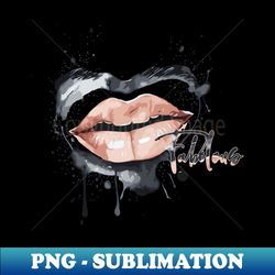 Red lip Fabolous - Digital Sublimation Download File - Add a Festive Touch to Every Day