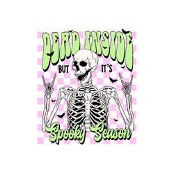 Skeleton Dead Inside Spooky Season SVG