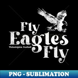 Fly Eagles Fly Philadelphia Football - Vintage Look - Aesthetic Sublimation Digital File - Unleash Your Creativity