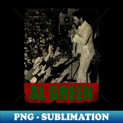 Al Green - RETRO STYLE - Instant PNG Sublimation Download - Fashionable and Fearless
