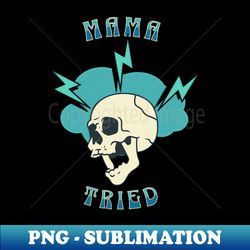 Mama Skull - Instant PNG Sublimation Download - Perfect for Personalization