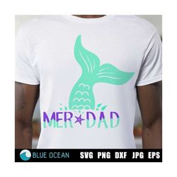 Mermaid Birthday Dad SVG, Mer Dad SVG, Birthday Mermaid Dad SVG, Mermaid Theme birthday shirt