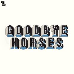 Goodbye Horses Halloween PNG