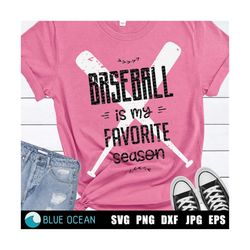 Baseball is my favorite season SVG, Baseball SVG, Critut cut files