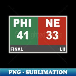 Philadelphia Final Score - Modern Sublimation PNG File - Create with Confidence
