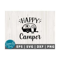 Happy Camper Svg Png Dxf Camping svg Happy Camper SVG Camping life svg camp life SVG Camper Svg Travel Summer svg cut fi