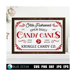 Kringle Candy Co, Olde Fashioned Candy Canes Svg, Christmas Sign, Farmhouse Decor, Candy Canes sign
