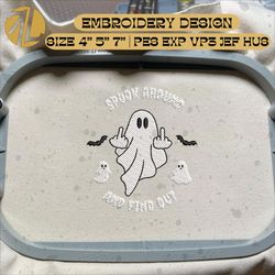 Halloween Spooky Season Embroidery Machine Design, Spooky Around And Find Out Embroidery Design, Cute Ghost Embroidery Design