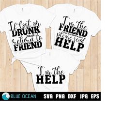 If lost or drunk please return to friend SVG, If drunk return to SVG, Bestie svg, Funny friends shirt