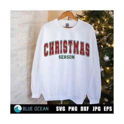 Christmas SVG, Christmas Png, Christmas season SVG, Christmas shirt, Christmas university font