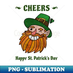 Patricks day - Cheers - Trendy Sublimation Digital Download - Fashionable and Fearless