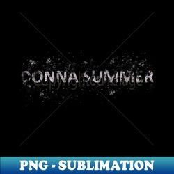 Dona Summer - Trendy Sublimation Digital Download - Revolutionize Your Designs