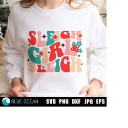 Sleigh Girl Sleigh SVG, Retro Christmas PNG, Funny Christmas Shirt Design, Holiday Sublimation PNG