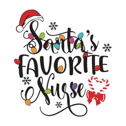 Santa Favourite Nurse, Funny Christmas, Nurse Christmas, Christmas Lights Svg, Logo Christmas Svg, Instant download