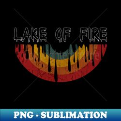 Lake Of Fire - Sublimation-Ready PNG File - Perfect for Personalization