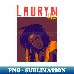 lauryn hill brown vintage - Decorative Sublimation PNG File - Perfect for Sublimation Art