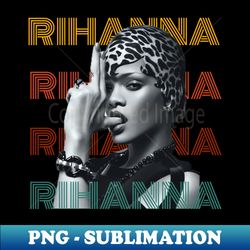 Rihanna retro - PNG Sublimation Digital Download - Enhance Your Apparel with Stunning Detail