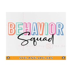 Behavior Squad SVG, Behavior Therapist Shirt SVG, Autism Shirt Svg, ABA Therapist Gift, Special Education, Cut Files For