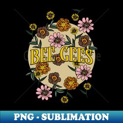 Bee Gees Name Personalized Flower Retro Floral 80s 90s Name Style - PNG Sublimation Digital Download - Enhance Your Apparel with Stunning Detail