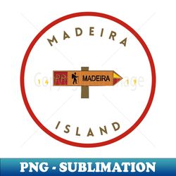 Madeira Island 1419 logo with the Recommended Walking Route sign PR in colour - PNG Transparent Sublimation Design - Unleash Your Creativity