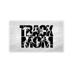 Sports Clipart: Black Words 'Track Mom' with Male Athlete Silhouette Cutouts Performing Many Events - Digital Download svg png dxf pdf