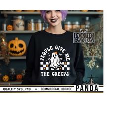 People Give Me Creeps SVG PNG, Spooky Vibes Svg, Spooky Mama Svg, Funny Svg, Antisocial Svg, Halloween Shirt Svg, Retro Halloween Svg