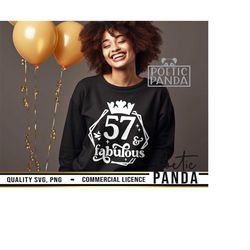 57 And Fabulous SVG PNG, Birthday Shirt Svg, Birthday Queen Svg, Hello 57 Svg, 57th Birthday Svg, Chapter 57 Svg, 57th Birthday Png
