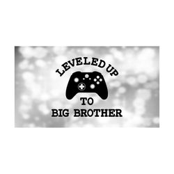 Games Clipart: Black Video Game Controller w/ Words 'Leveled Up to Big Brother' in Tech Style for Gamers/Players - Digital Download SVG/PNG